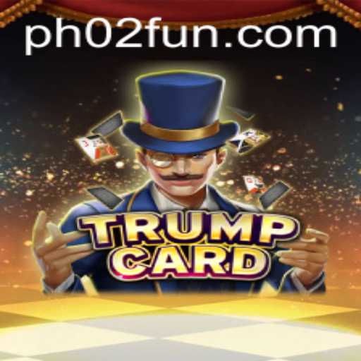 Unveiling TrumpCard: A New Era of Strategic Gaming with PH02 FUN